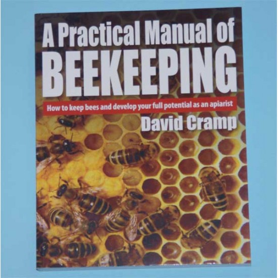 A Practical Manual of Beekeeping
